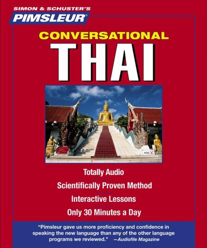 Conversational Thai: Learn to Speak and Understand Thai with Pimsleur Language Programs Audio CD