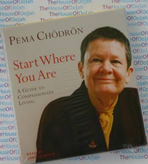 Start Where You Are - Pema Chodron AudioBook CD