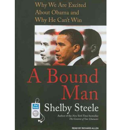 A Bound Man by Shelby Steele AudioBook Mp3-CD