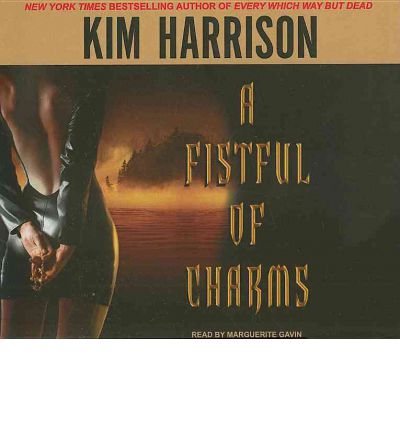 A Fistful of Charms by Kim Harrison AudioBook CD