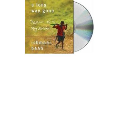 A Long Way Gone by Ishmael Beah Audio Book CD