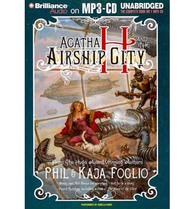 Agatha H and the Airship City by Phil Foglio Audio Book Mp3-CD