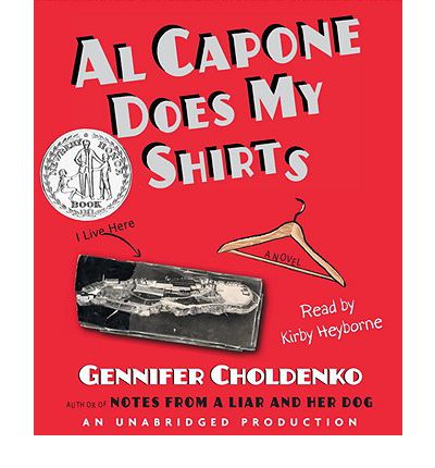 Al Capone Does My Shirts by Gennifer Choldenko Audio Book CD