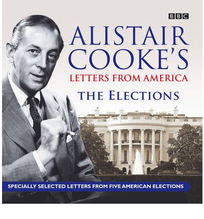 Alistair Cooke's Letters from America by Alistair Cooke AudioBook CD