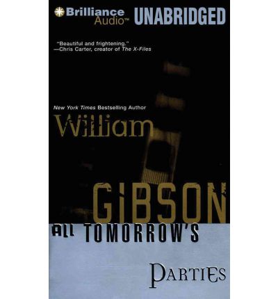 All Tomorrow's Parties by William Gibson Audio Book CD