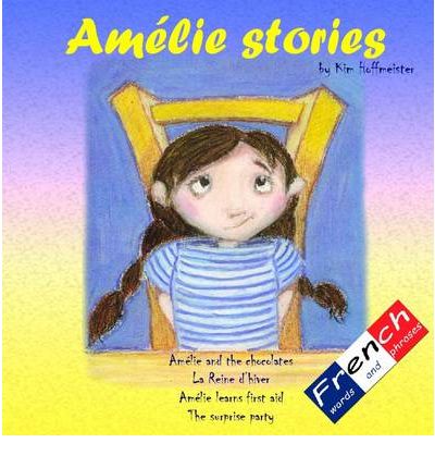 Amelie Stories: v. 1 by Kim Hoffmeister Audio Book CD