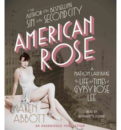 American Rose by Karen Abbott Audio Book CD