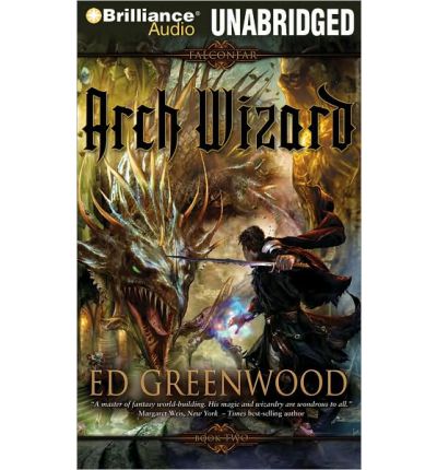 Arch Wizard by Ed Greenwood Audio Book CD