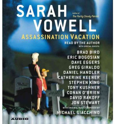 Assassination Vacation by Sarah Vowell AudioBook CD