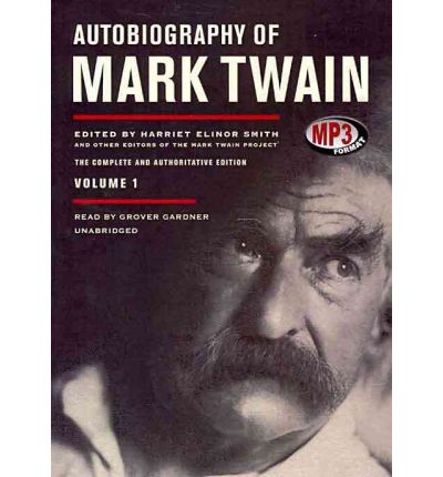 Autobiography of Mark Twain, Volume 1 by Mark Twain Audio Book Mp3-CD