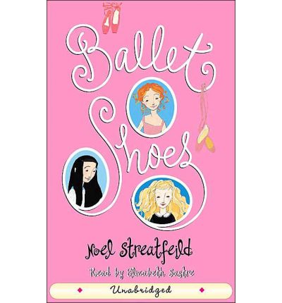 Ballet Shoes by Noel Streatfeild AudioBook CD