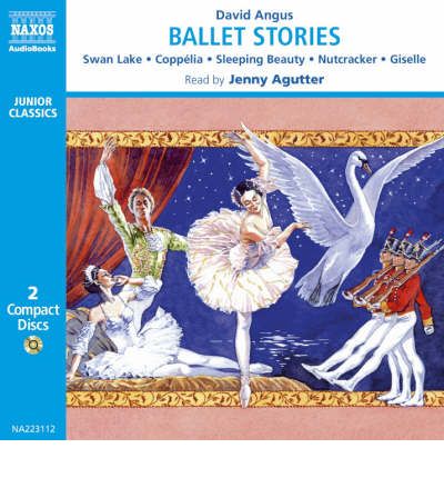 Ballet Stories by David Angus AudioBook CD