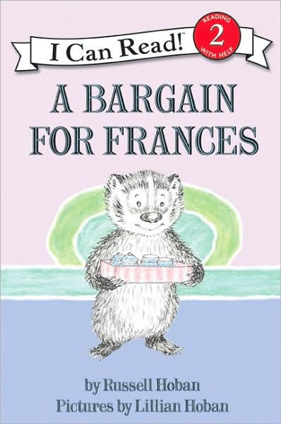 A Bargain for Frances (I Can Read Book Series: Level 2) by Russell Hoban, Lillian Hoban