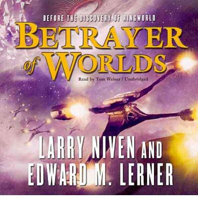 Betrayer of Worlds by Larry Niven Audio Book CD