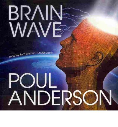 Brain Wave by Poul Anderson Audio Book CD