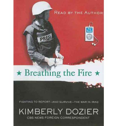Breathing the Fire by Kimberly Dozier Audio Book Mp3-CD