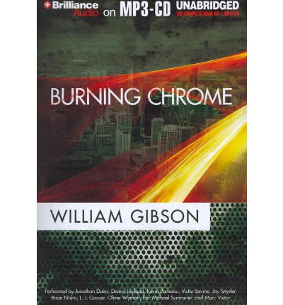 Burning Chrome by William Gibson Audio Book Mp3-CD