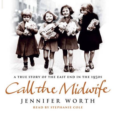 Call the Midwife by Jennifer Worth Audio Book CD