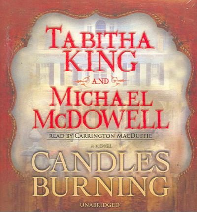 Candles Burning by Tabitha King Audio Book CD