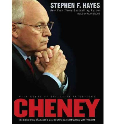 Cheney by Stephen F. Hayes Audio Book CD