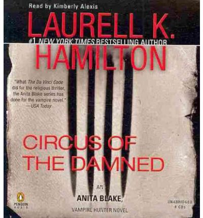 Circus of the Damned by Laurell K Hamilton Audio Book CD