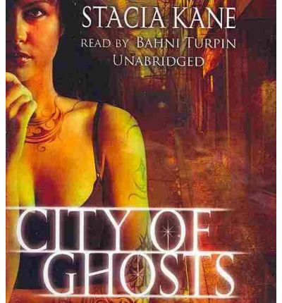 City of Ghosts by Stacia Kane Audio Book CD