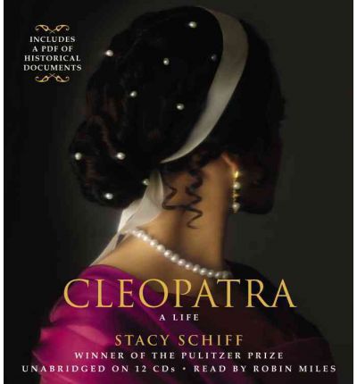 Cleopatra by Stacy Schiff Audio Book CD