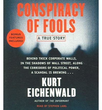 Conspiracy of Fools by Kurt Eichenwald Audio Book CD