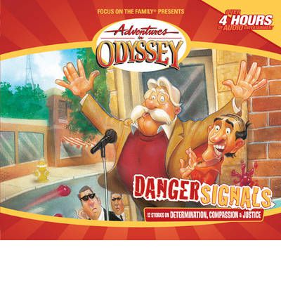 Danger Signals by Focus on the Family AudioBook CD