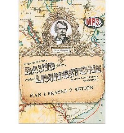 David Livingstone by C Silvester Horne AudioBook Mp3-CD