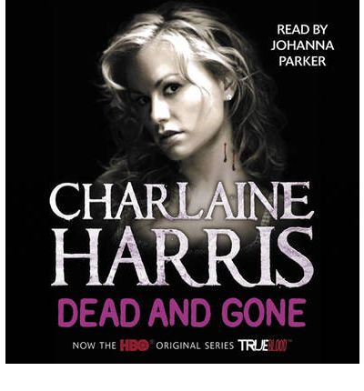 Dead and Gone by Charlaine Harris Audio Book CD