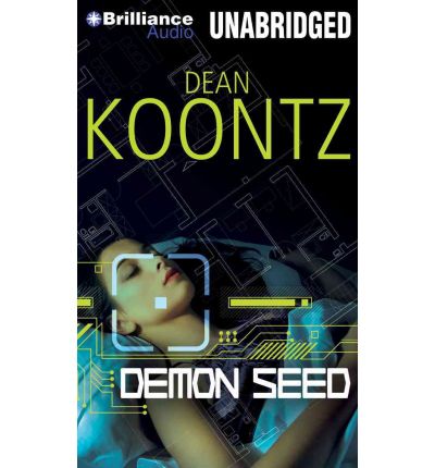 Demon Seed by Dean R Koontz Audio Book CD