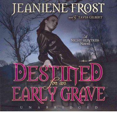 Destined for an Early Grave by Jeaniene Frost AudioBook CD