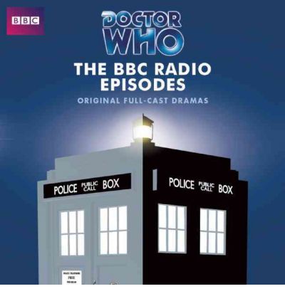 Doctor Who: The BBC Radio Episodes by British Broadcasting Corp Audio Book CD