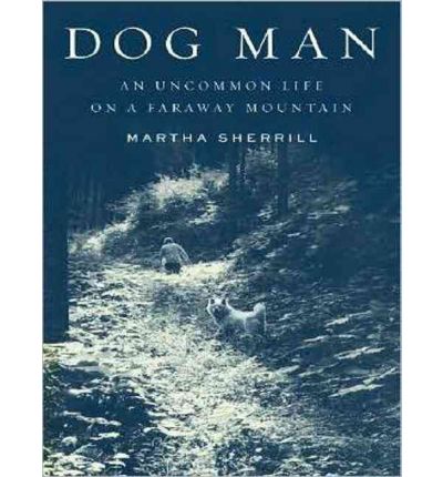 Dog Man by Martha Sherrill AudioBook Mp3-CD