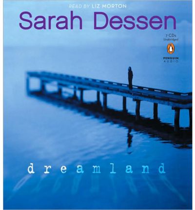 Dreamland by Sarah Dessen Audio Book CD