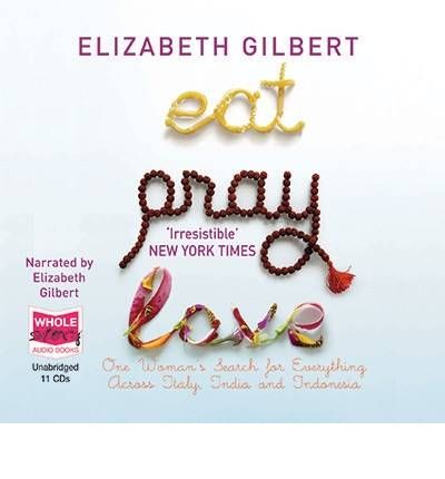 Eat, Pray, Love by Elizabeth Gilbert AudioBook CD