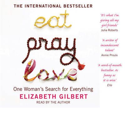 Eat, Pray, Love by Elizabeth Gilbert Audio Book CD