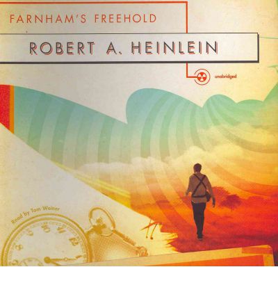 Farnham's Freehold by Robert A Heinlein Audio Book CD