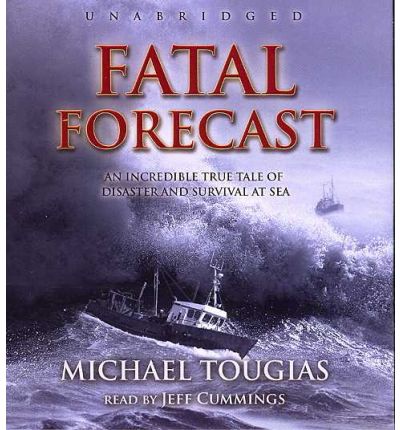 Fatal Forecast by Michael Tougias Audio Book CD