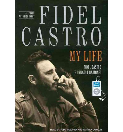 Fidel Castro: My Life by Fidel Castro Audio Book Mp3-CD