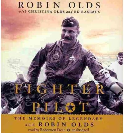 Fighter Pilot by Brigadier Robin Olds AudioBook CD