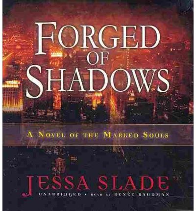 Forged of Shadows by Jessa Slade Audio Book CD