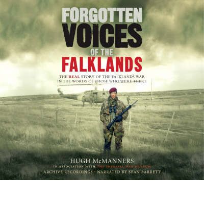Forgotten Voices of the Falklands by Hugh McManners Audio Book CD