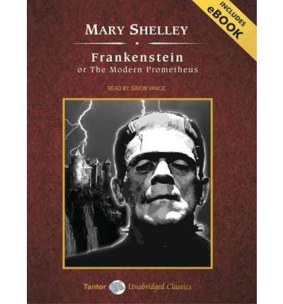 Frankenstein, or The Modern Prometheus by Mary Wollstonecraft Shelley Audio Book CD