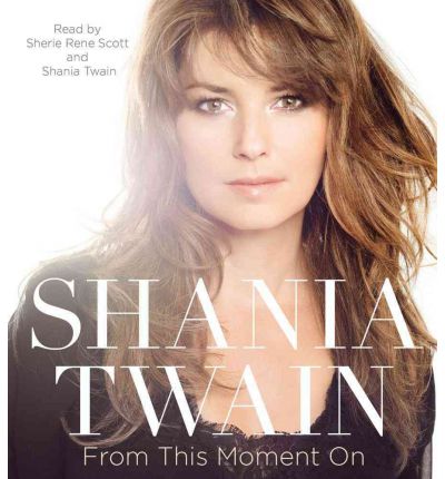 From This Moment on by Shania Twain AudioBook CD