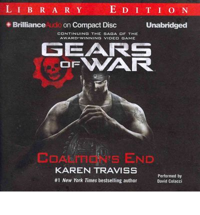 Gears of War: Coalition's End by Karen Traviss Audio Book CD