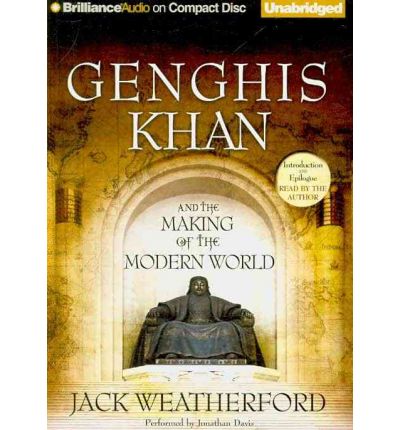 Genghis Khan and the Making of the Modern World by Jack Weatherford AudioBook CD