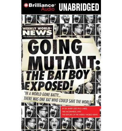 Going Mutant: The Bat Boy Exposed! by Barry Leed AudioBook CD
