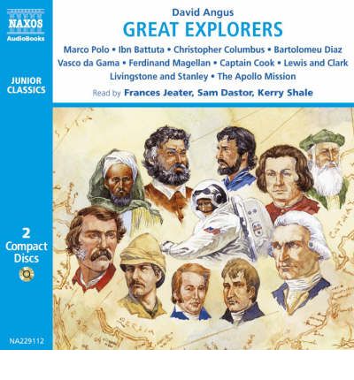 Great Explorers of the World by David Angus Audio Book CD